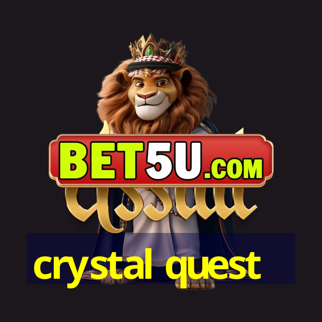 crystal quest